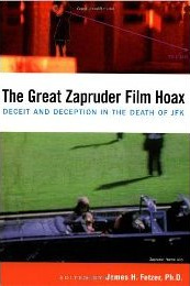 Front cover of book: 'The Great Zapruder Film Hoax' by James Fetzer